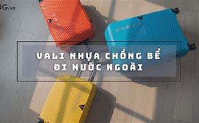 Cách Chọn Vali Đi Nước Ngoài