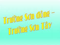 Đông Trường Sơn Nối Tây Trường Sơn