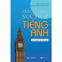 Trắc Nghiệm Ngữ Pháp Tiếng Anh Mai Lan Hương Pdf